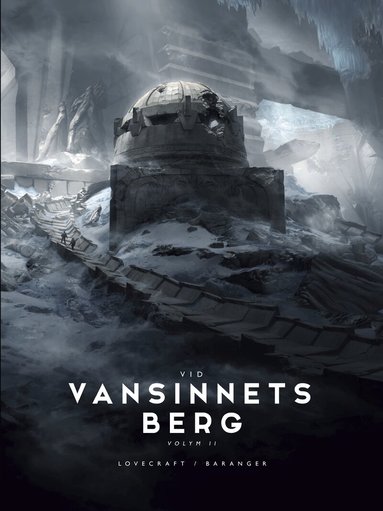 H.P. Lovecraft - Vid vansinnets berg. Volym II, Inbunden