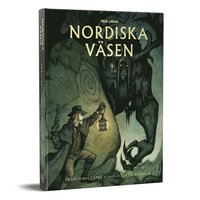 bokomslag Nordiska väsen. Skräckrollspel i 1800 talets Norden