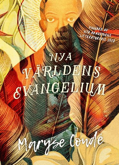 Maryse Condé - Nya världens evangelium, Inbunden