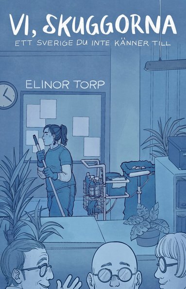 Elinor Torp - Vi, skuggorna : ett Sverige du inte känner till, Häftad
