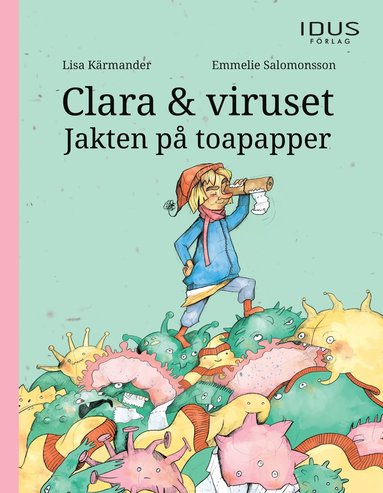 bokomslag Clara & viruset : jakten på toapapper