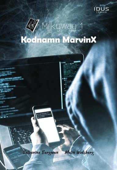 Catherine Bergman, Malin Wedsberg - Kodnamn MarvinX, Inbunden