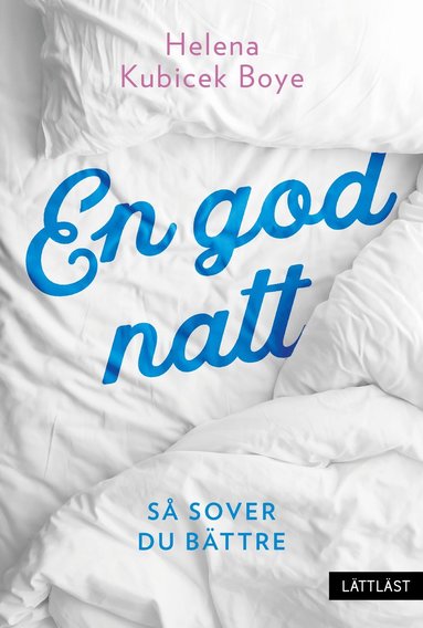 bokomslag En god natt : så sover du bättre