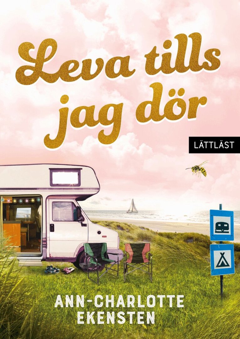 Ann-Charlotte Ekensten - Leva tills jag dör, Inbunden