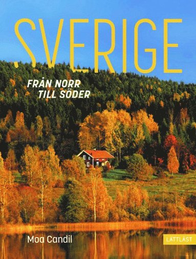 Moa Candil - Sverige : från norr till söder, Inbunden