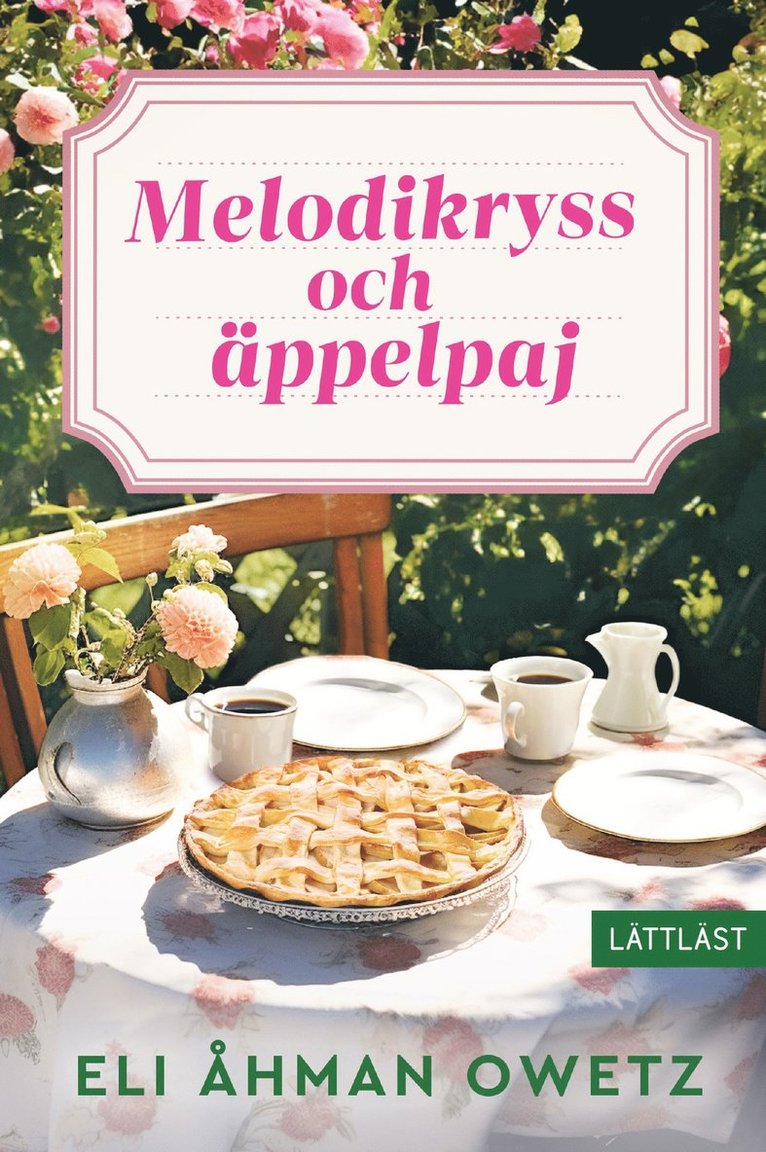 Melodikryss och äppelpaj 1