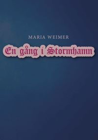 bokomslag En gång i Stormhamn