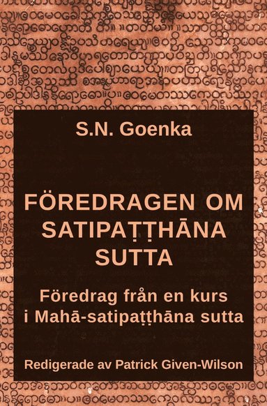 bokomslag Föredragen om Satipatthana sutta : föredrag från en kurs i Maha-satipatthana sutta