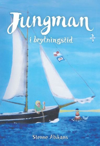 bokomslag Jungman i brytningstid