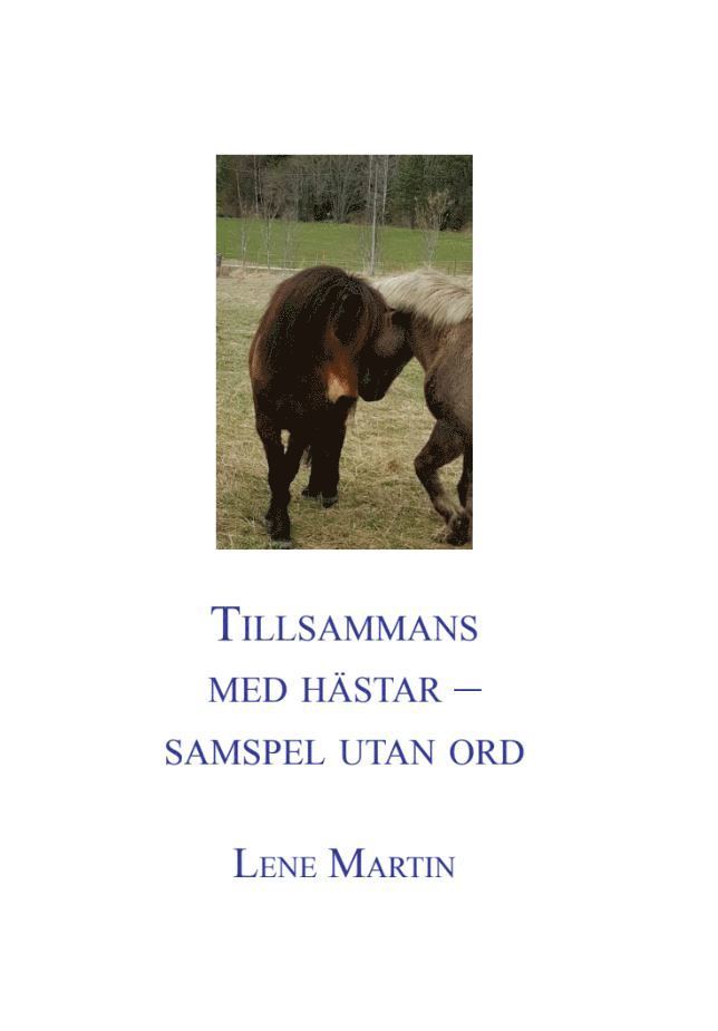 Tillsammans med hästar - samspel utan ord 1