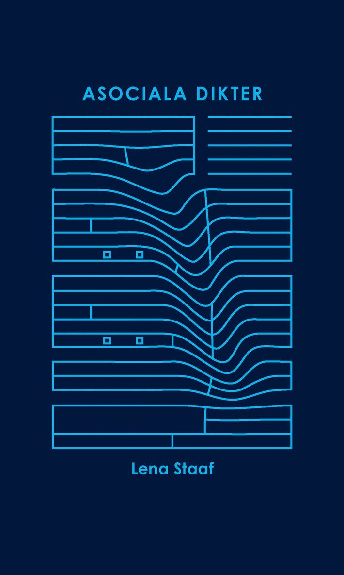 Lena Staaf - Asociala dikter, Inbunden