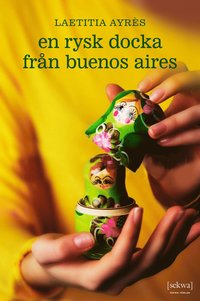 bokomslag En rysk docka från Buenos Aires