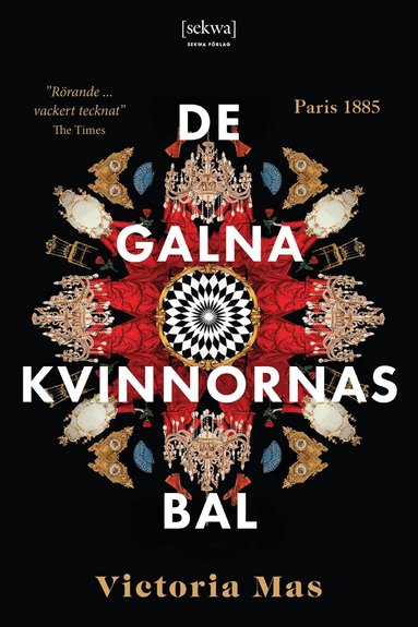 Victoria Mas - De galna kvinnornas bal, Inbunden