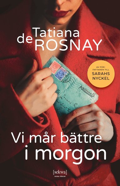 Tatiana de Rosnay - Vi mår bättre i morgon, Pocket