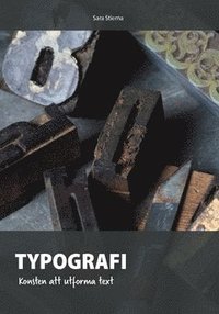 bokomslag Typografi : konsten att utforma text
