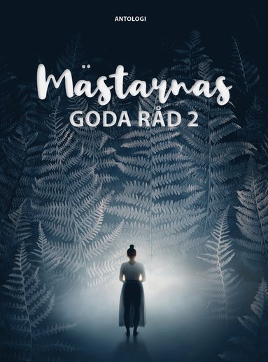 bokomslag Mästarnas goda råd 2