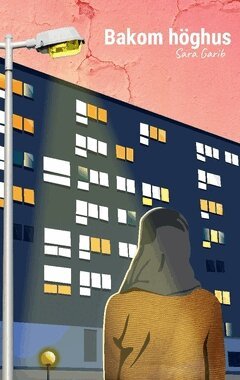Sara Garib - Bakom höghus, Häftad