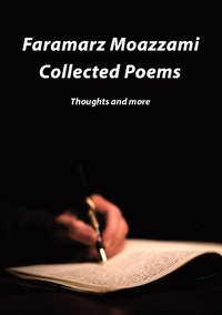 bokomslag Collected poems : Thoughts and more