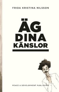 bokomslag Äg dina känslor