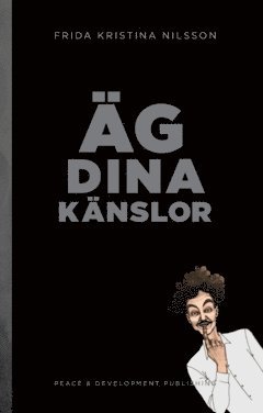 bokomslag Äg dina känslor (Nattsvart)