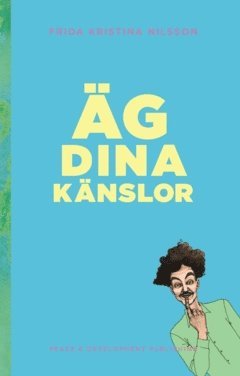 bokomslag Äg dina känslor : (Poppigt Blå)