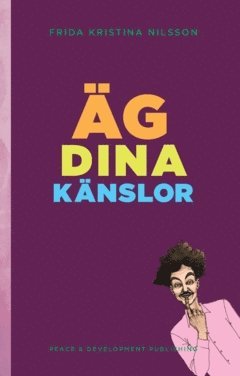 bokomslag Äg dina känslor : (Lekfullt Lila)