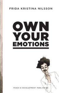 bokomslag Own your emotions
