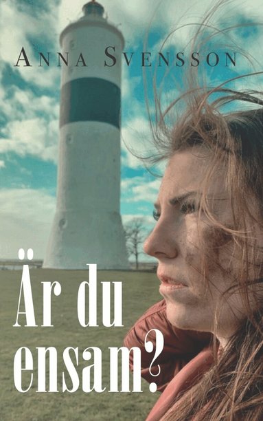 Anna Svensson - Är du ensam?, Häftad