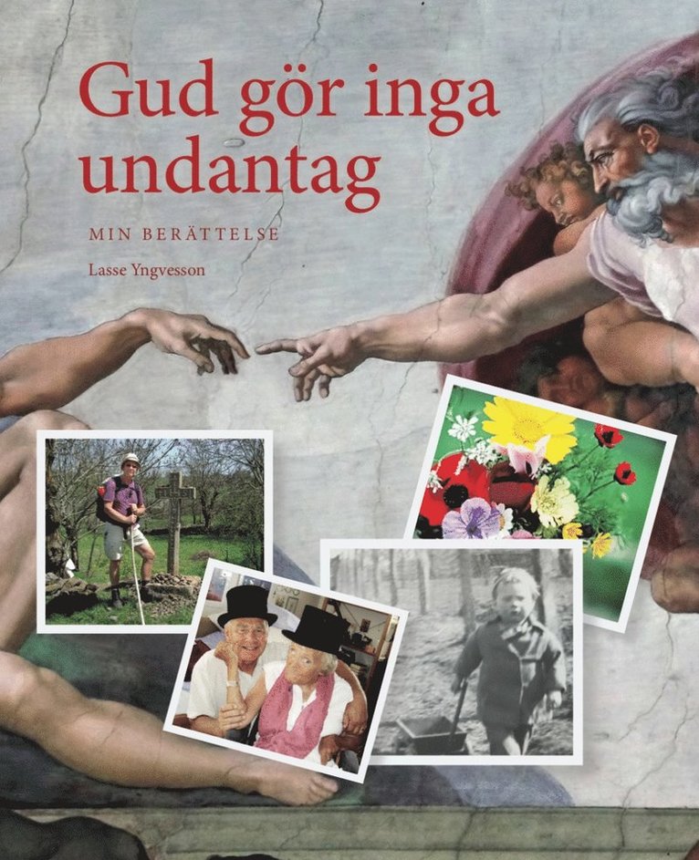 Lasse Yngvesson - Gud gör inga undantag, Häftad