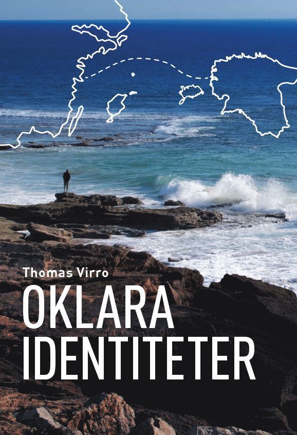 Thomas Virro - Oklara identiteter, Inbunden