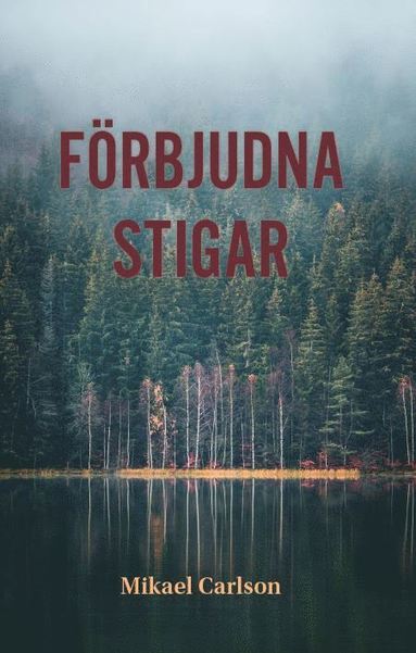 bokomslag Förbjudna stigar