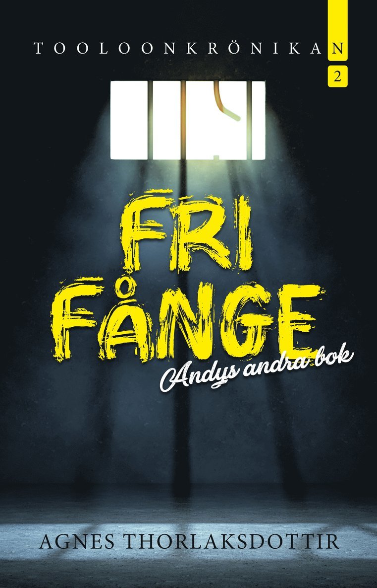 Fri fånge : Andys andra bok