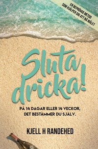 bokomslag Sluta dricka!