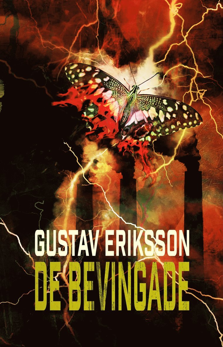 Gustav Eriksson - De bevingade, Häftad