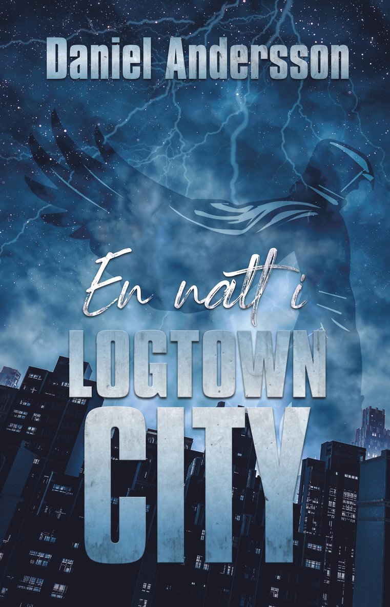 En natt i Logtown City 1