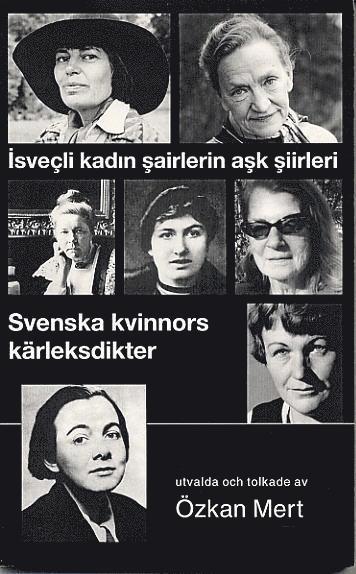 Özkan Mert - Svenska kvinnors kärleksdikter - en antologi - Isvecli kadin sairlerin ask, Häftad