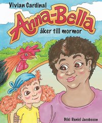 bokomslag Anna-Bella åker till mormor