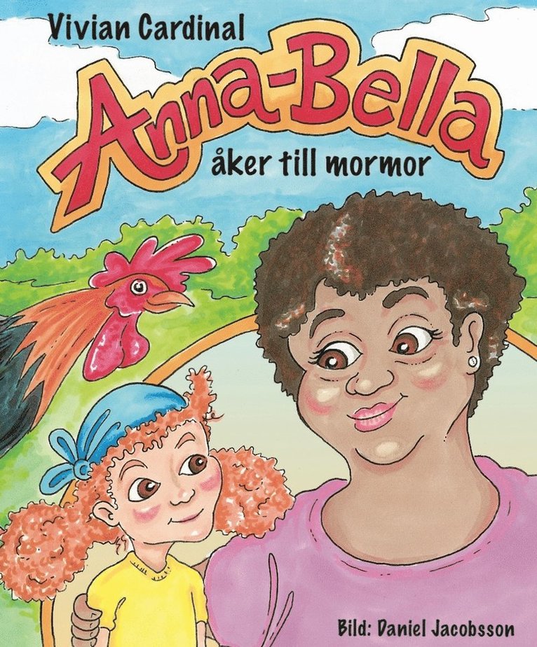 Anna-Bella åker till mormor 1