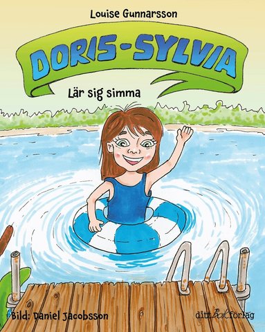 Louise Gunnarsson - Doris-Sylvia lär sig simma, Inbunden