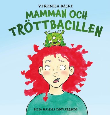 bokomslag Mamman och tröttbacillen