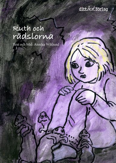 Annika Wiklund - Ruth och rädslorna, Inbunden