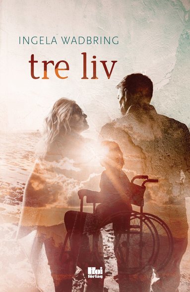 Ingela Wadbring - Tre liv, Häftad