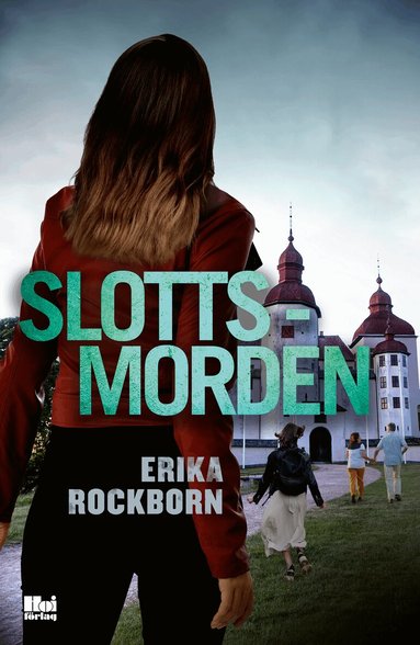 Erika Rockborn - Slottsmorden, Inbunden