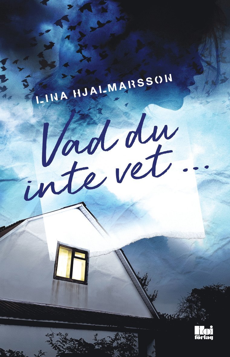 Lina Hjalmarsson - Vad du inte vet ..., Häftad