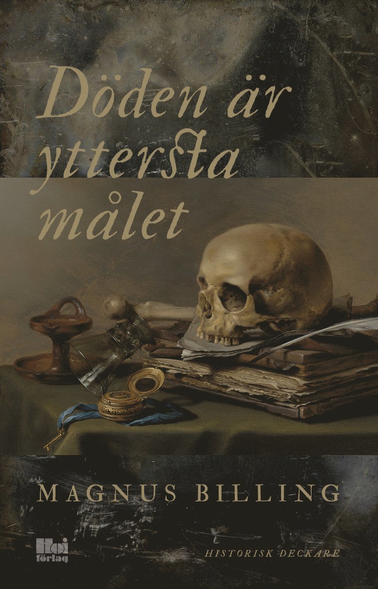 Magnus Billing - Döden är yttersta målet, Häftad
