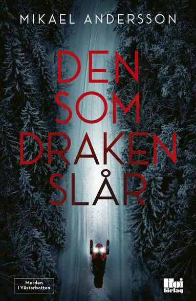 Mikael Andersson - Den som draken slår, Häftad