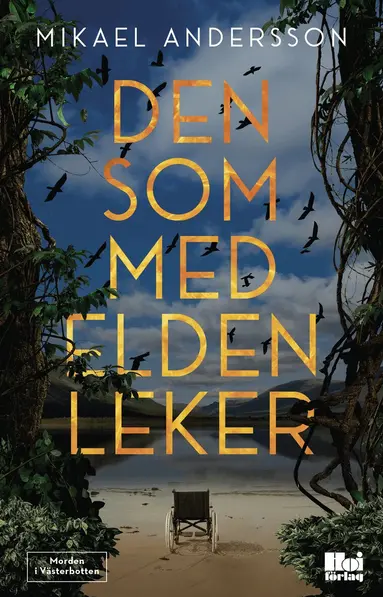 Mikael Andersson - Den som med elden leker, Häftad