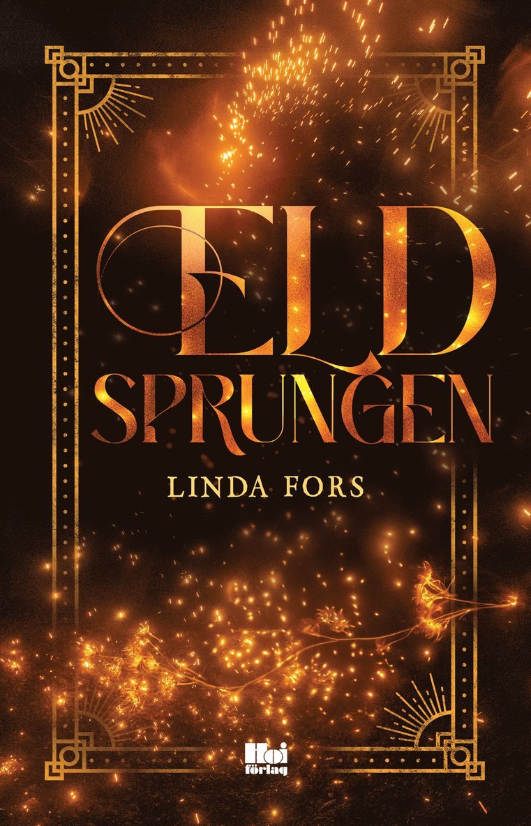 Linda Fors - Eldsprungen, Häftad