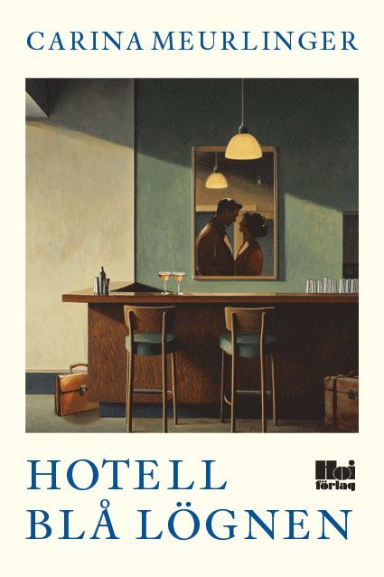 Carina Meurlinger - Hotell Blå lögnen, Häftad