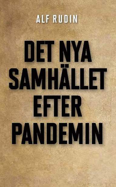 bokomslag Det nya samhället efter pandemin